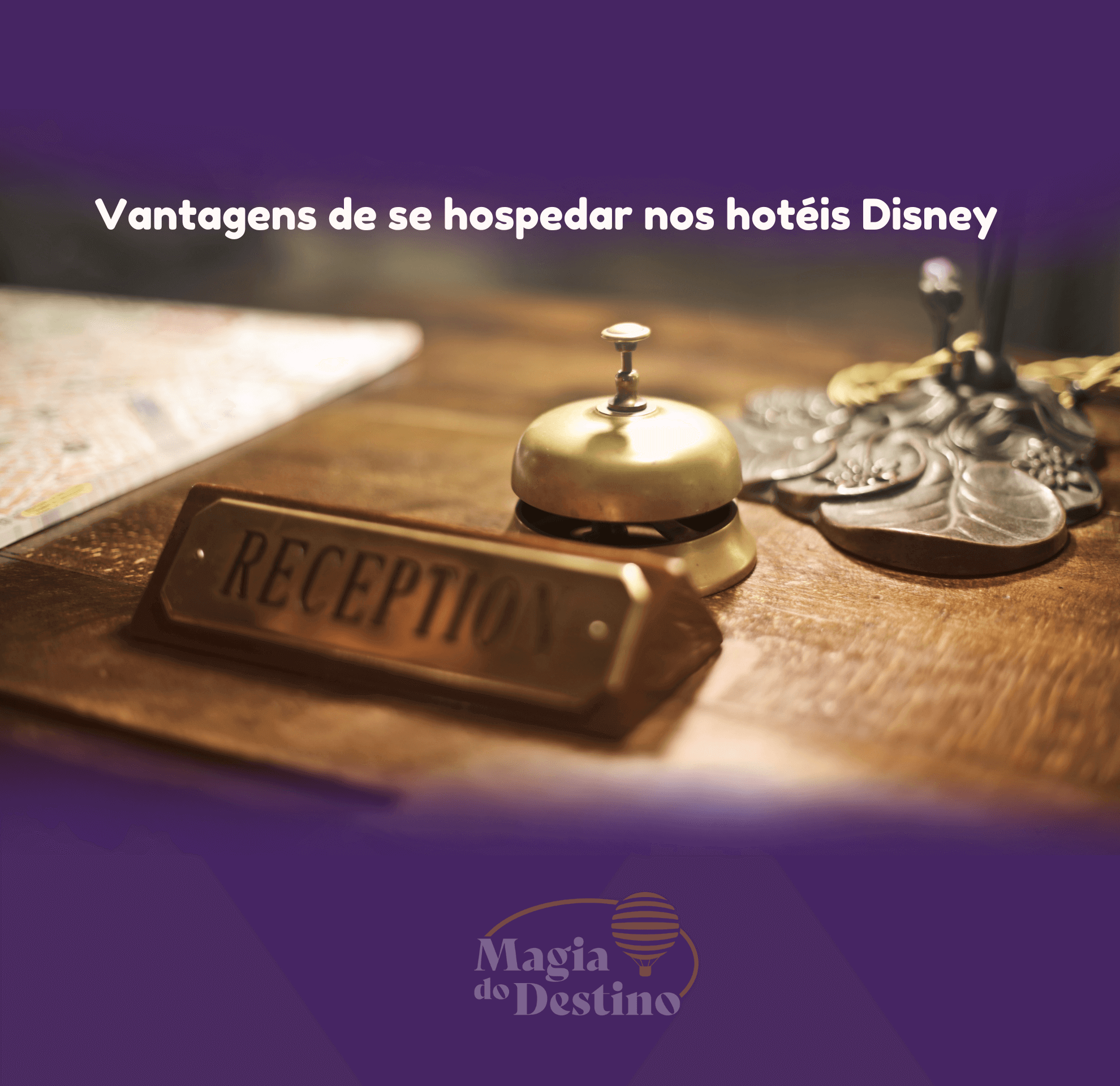 Vantagens de se hospedar nos hotéis Disney